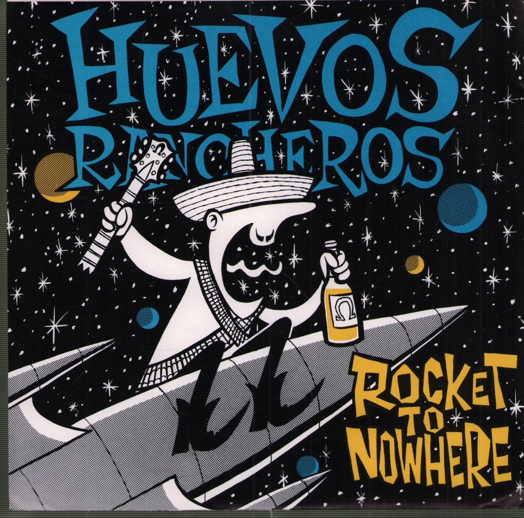 Huevos Rancheros - Rocket To Nowhere - 7 Inch
