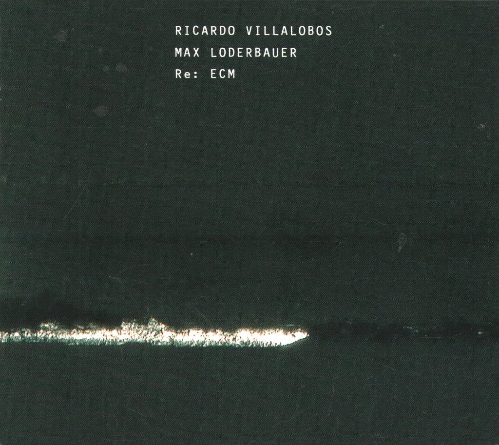 Ricardo Villalobos / Max Loderbauer - Re: ECM - Double Cd