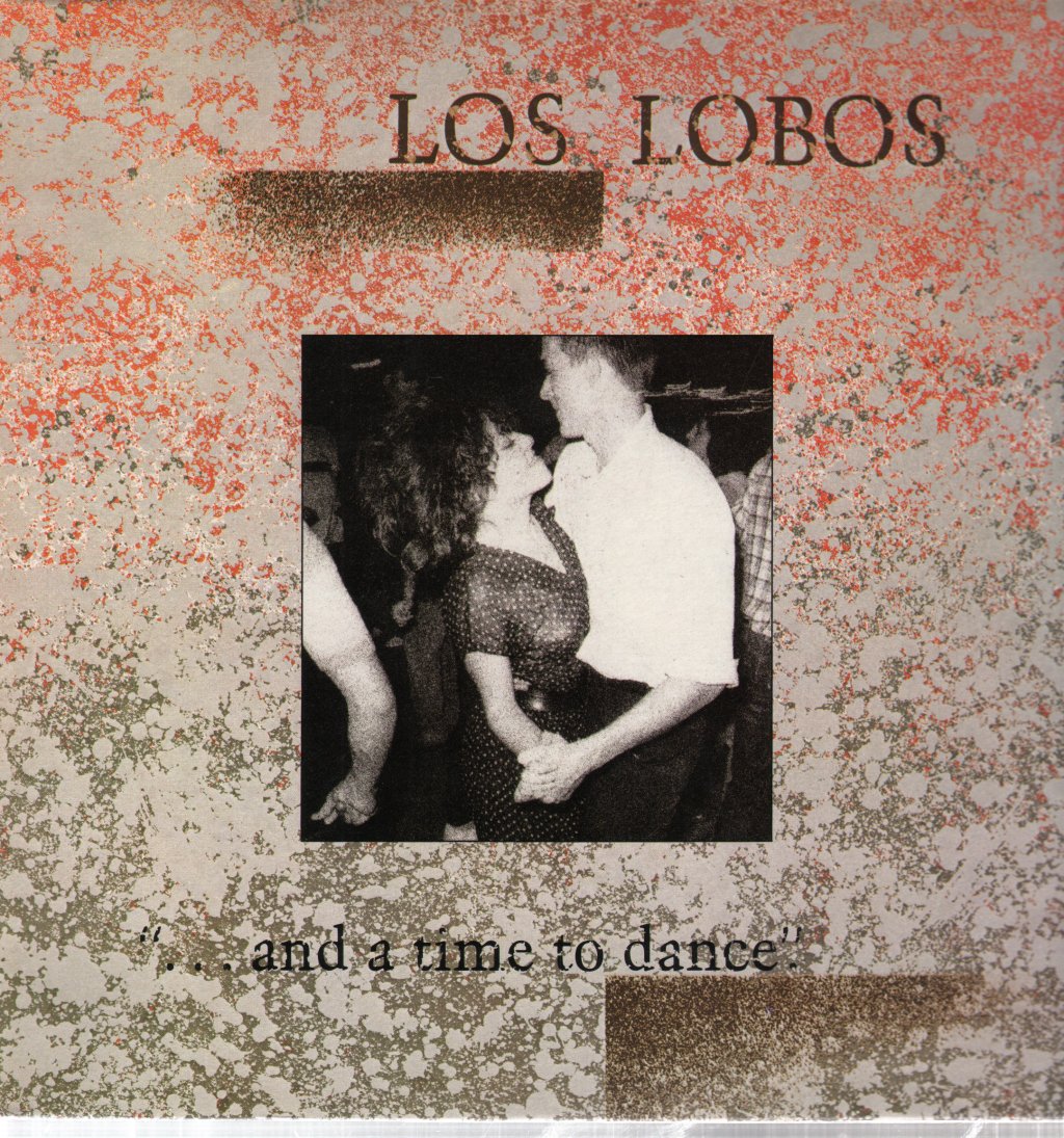 Los Lobos - ... And A Time To Dance - 12 Inch