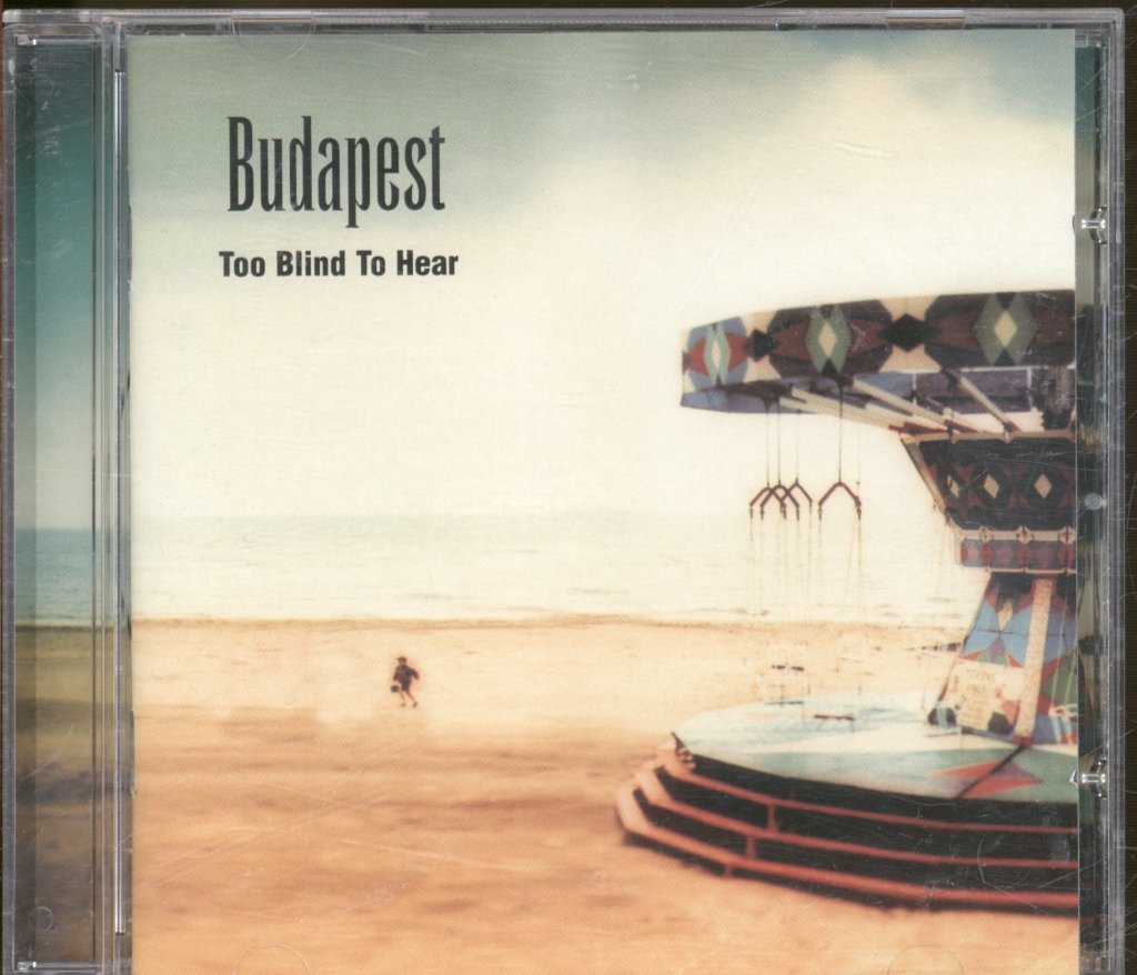 Budapest - Too Blind To Hear - Cd