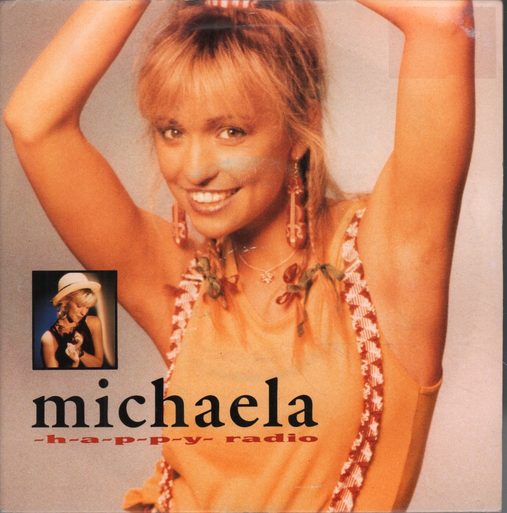 Michaela - Happy Radio - 7 Inch