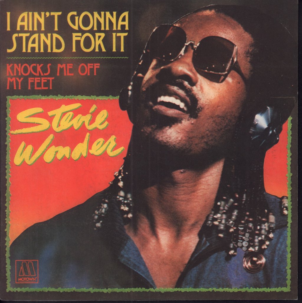 Stevie Wonder - I Ain't Gonna Stand For It - 7 Inch