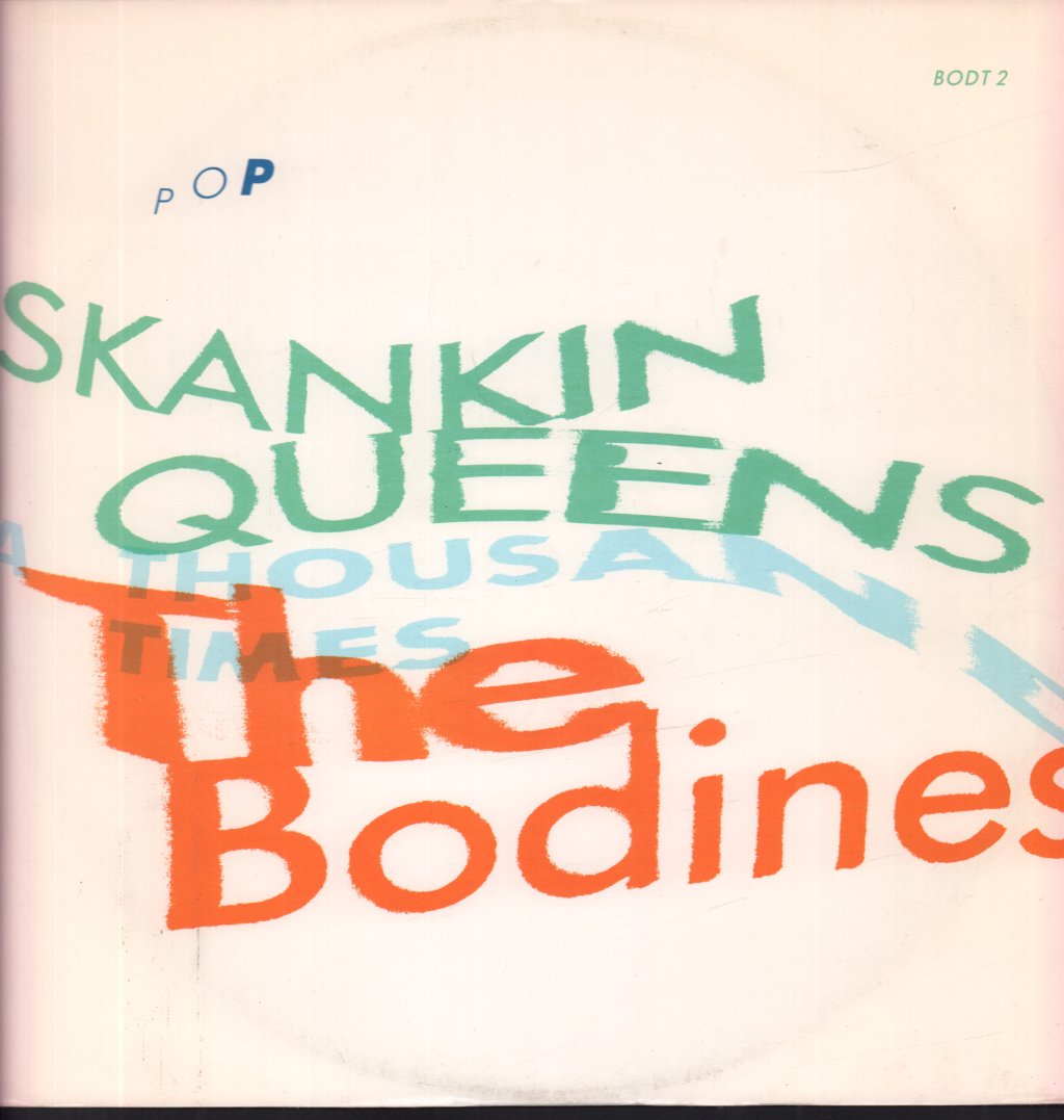 Bodines - Skankin Queens - 12 Inch