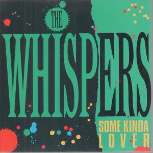 Whispers - Some Kinda Lover - 7 Inch