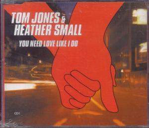 Tom Jones And Heather Small - You Need Love Like I Do - Cd