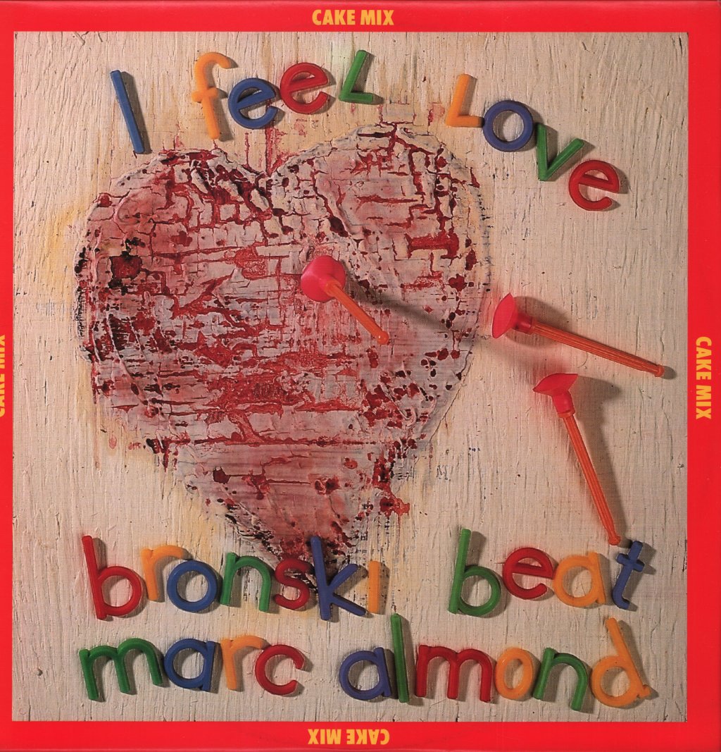 Bronski Beat And Marc Almond - I Feel Love - 12 Inch