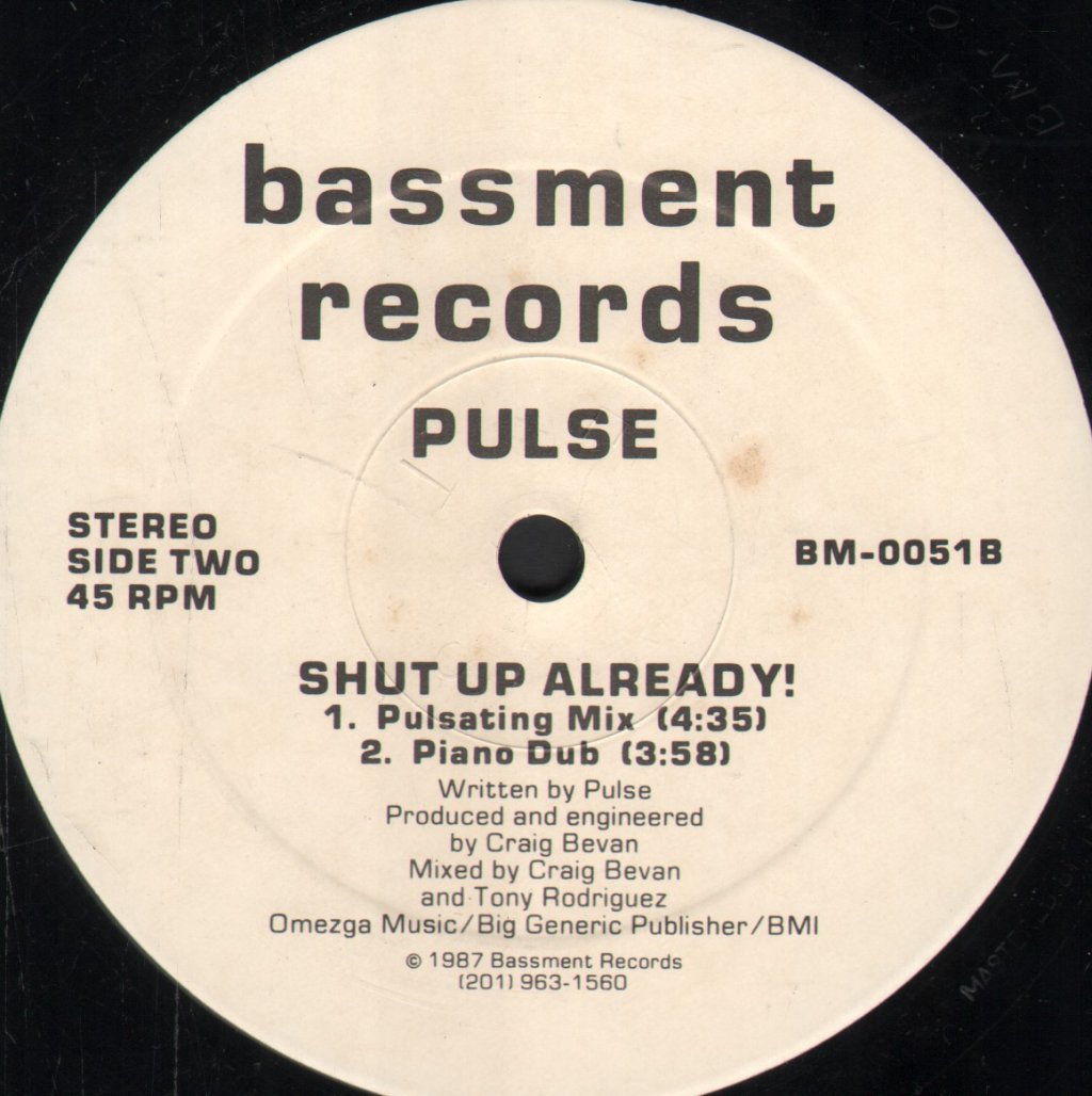 Pulse (Dance) - Shut Up Already! - 12 Inch