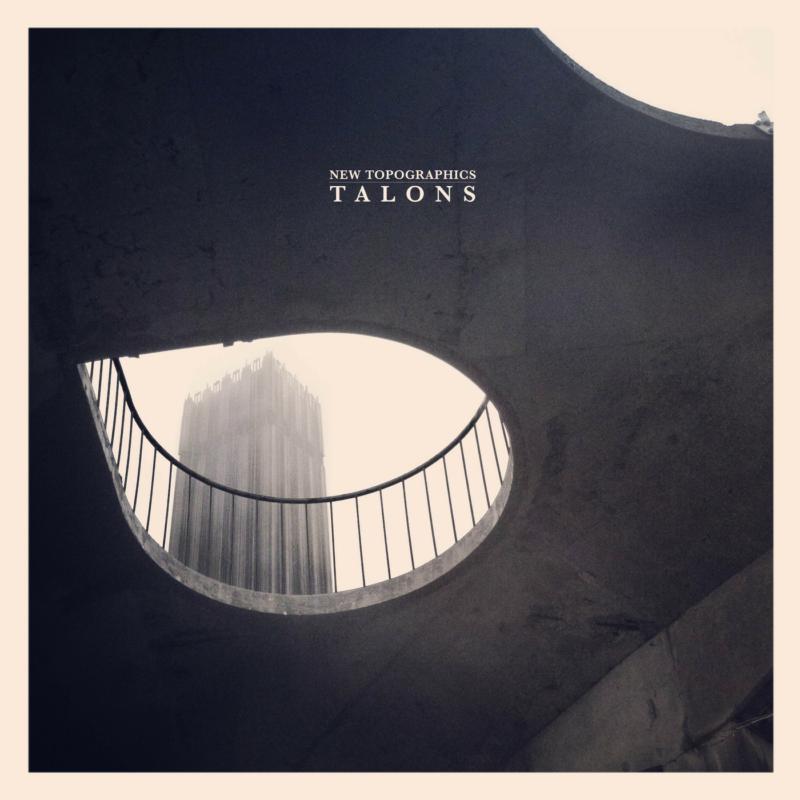 Talons - New Topographics - Lp
