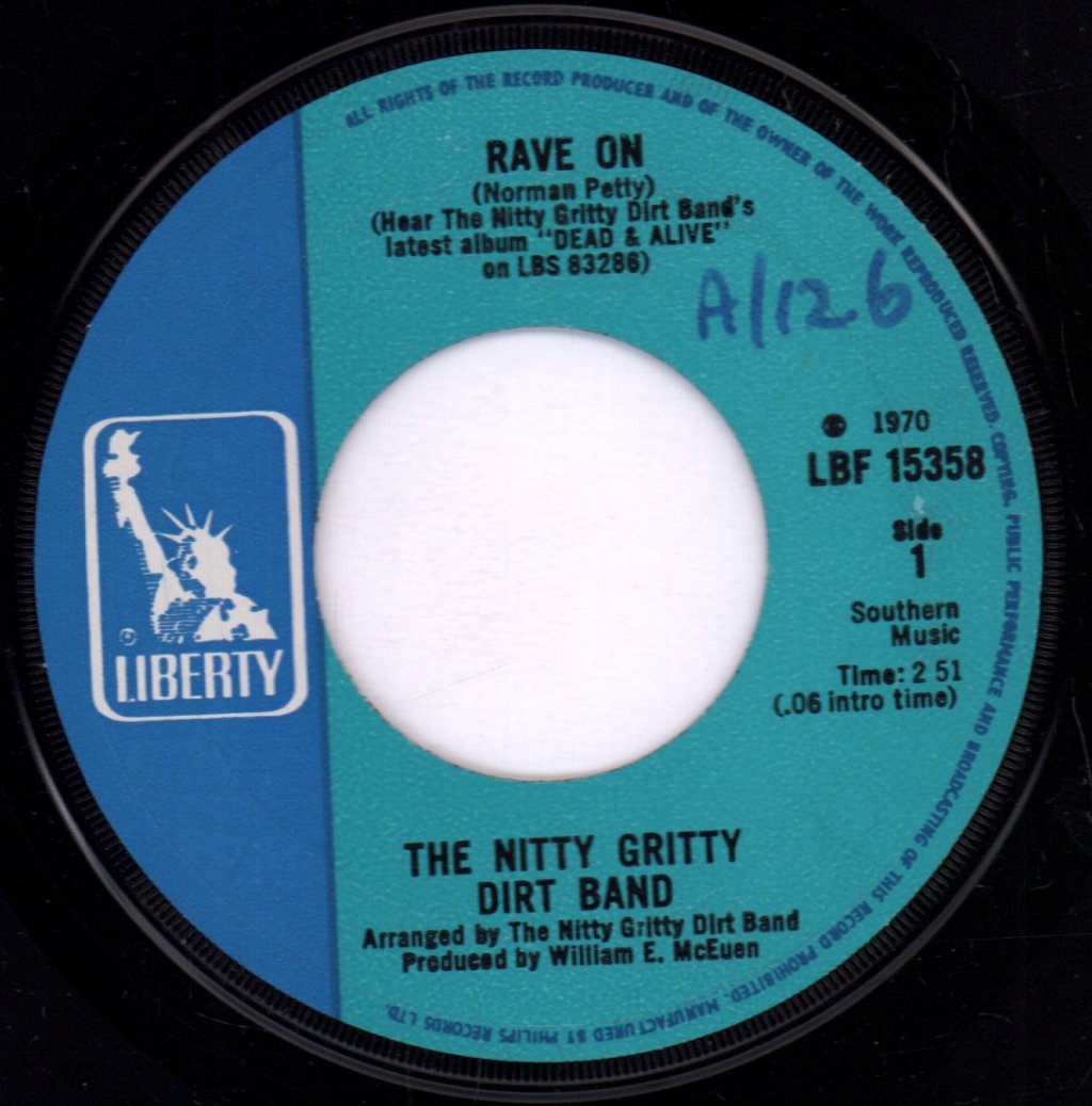 Nitty Gritty Dirt Band - Rave On - 7 Inch