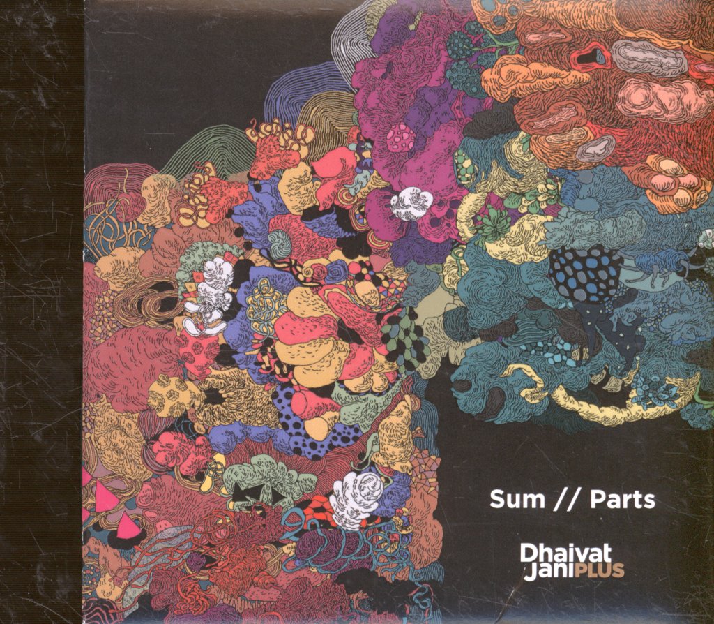 Dhaivat Jani Plus - Sum // Parts - Cd