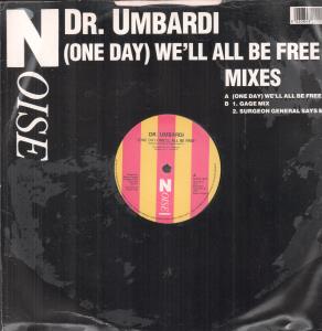 Dr. Umbardi - One Day We'll All Be Free - 12 Inch