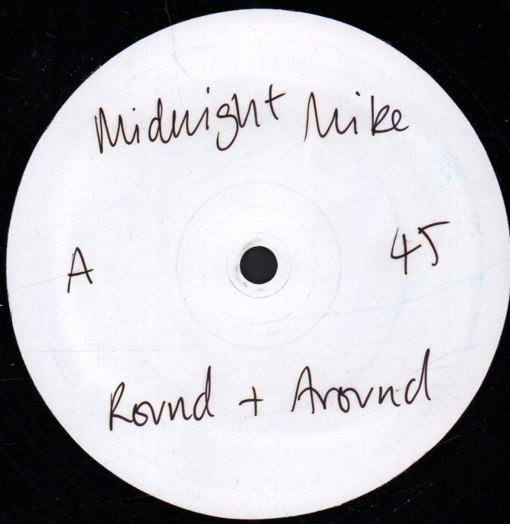 Midnight Mike - Round & Around - 12 Inch