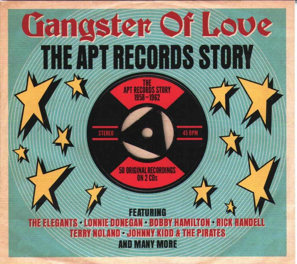 Various Artists - Gangster Of Love: The Apt Records Story 1958-1962 - Double Cd