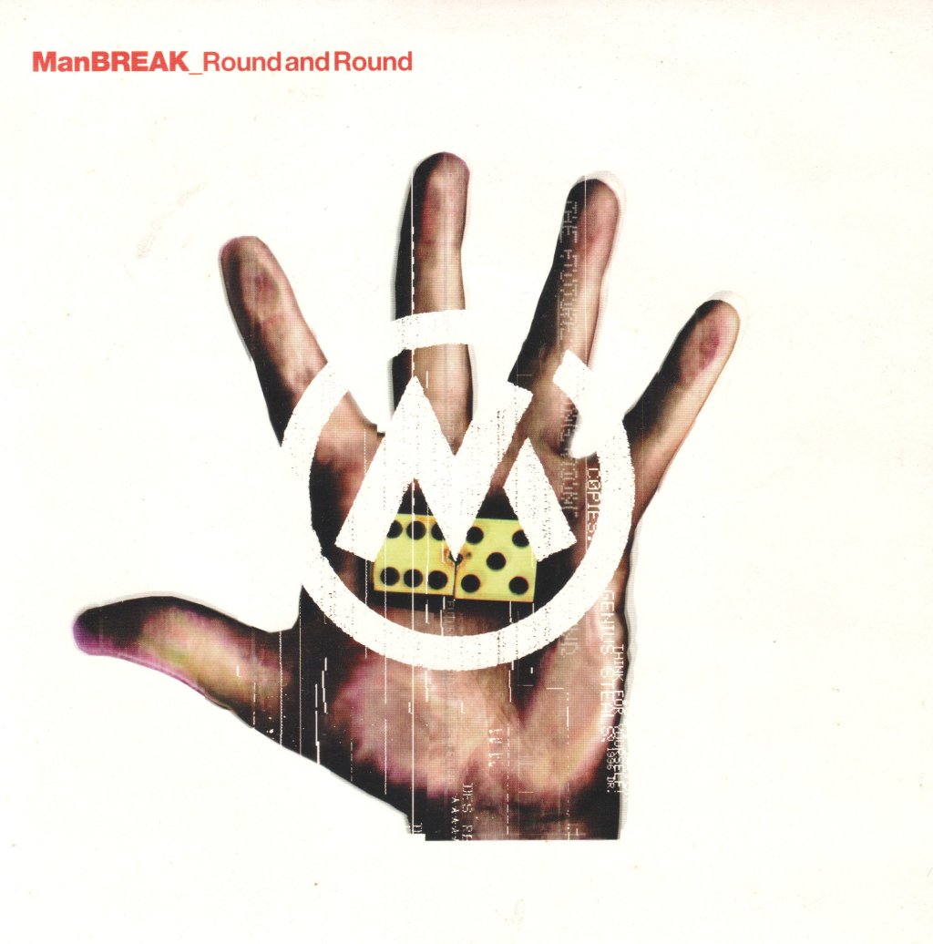 Manbreak - Round And Round - 7 Inch