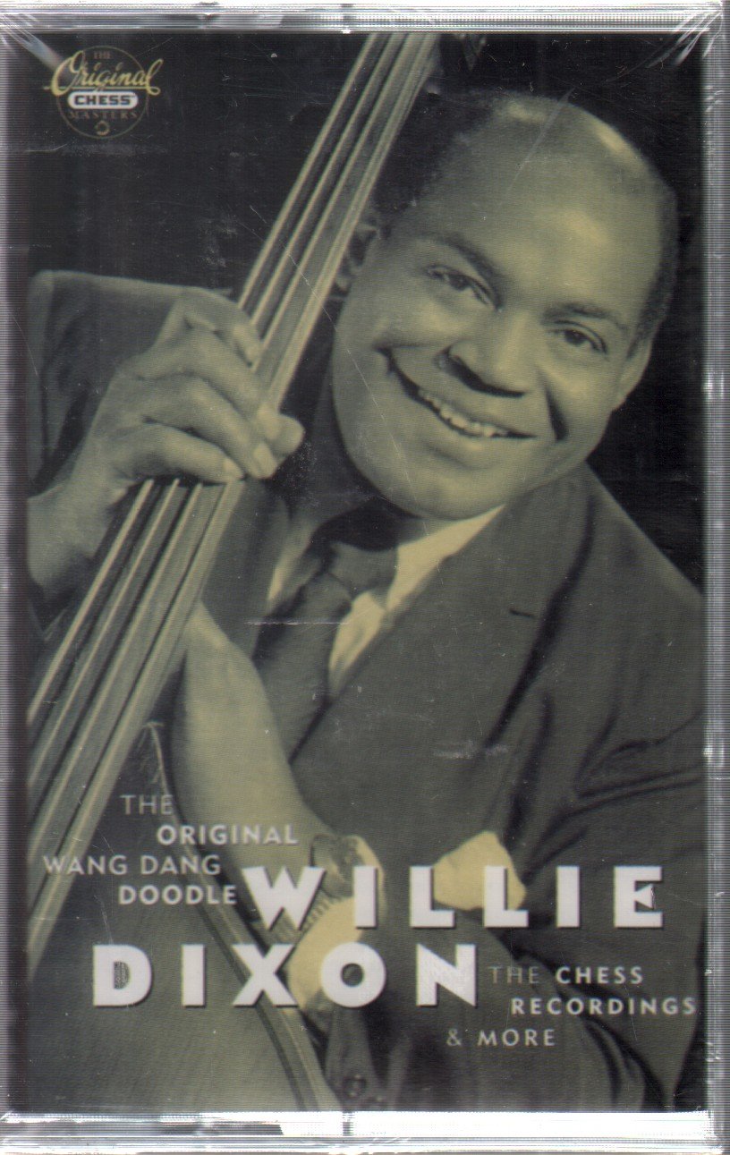 Willie Dixon - Original Wang Dang Doodle: The Chess Recordings & More - Cassette