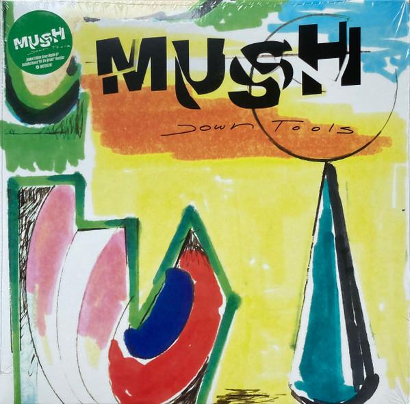Mush - Down Tools - Lp