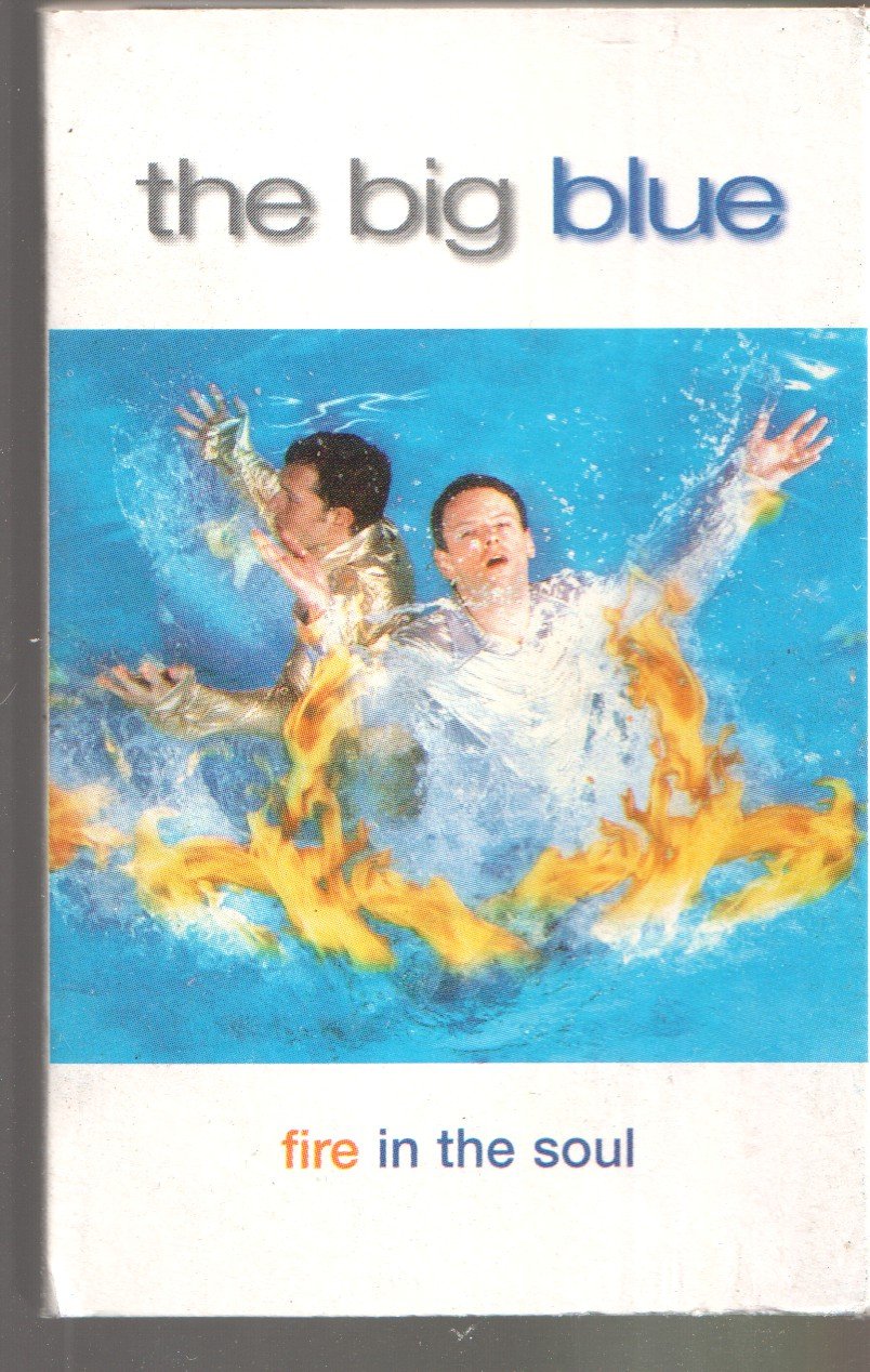Big Blue - Fire In The Soul - Cassette
