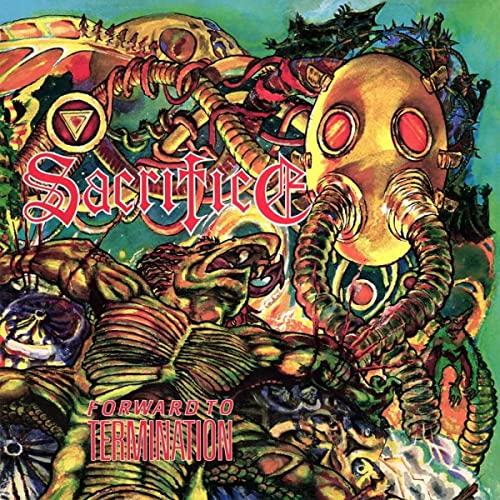 Sacrifice - Forward To Termination - Lp