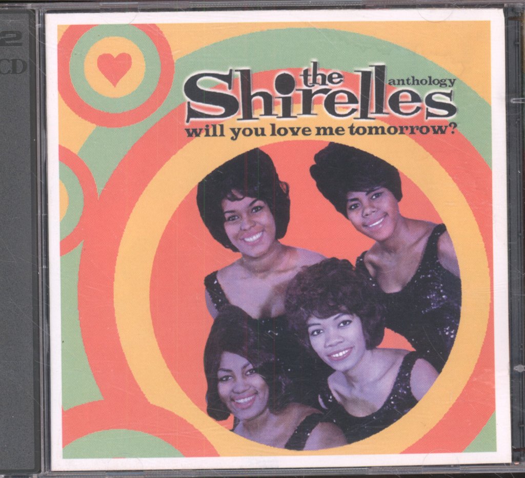 Shirelles - Will You Love Me Tomorrow? - The Anthology - Double Cd