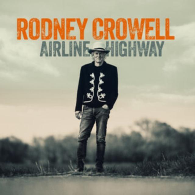 Rodney Crowell - Airline Highway - Lp