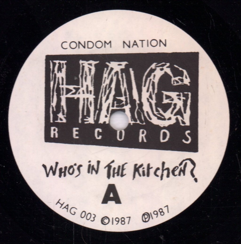 Whos In The Kitchen - Condom Nation/Government Rap - 7 Inch