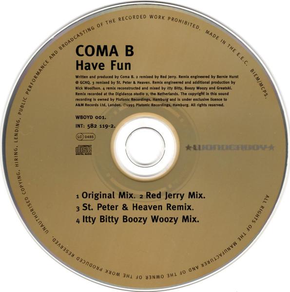 Coma B - Have Fun - Cd