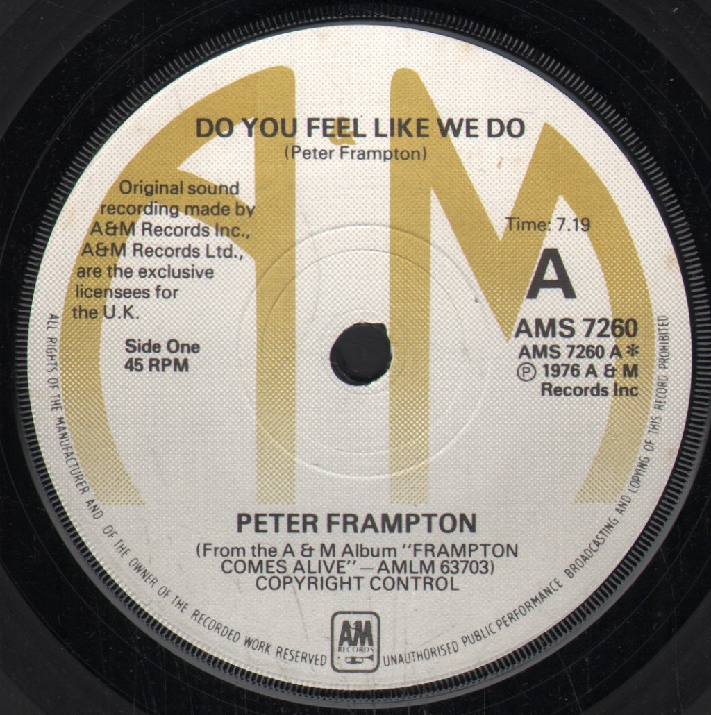Peter Frampton - Do You Feel Like We Do - 7 Inch