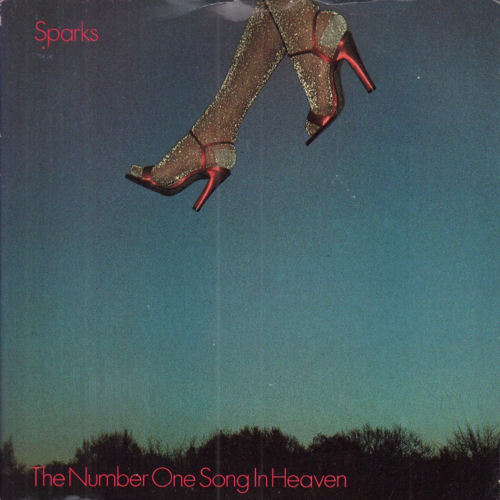 Sparks - Number One Song In Heaven - 7 Inch