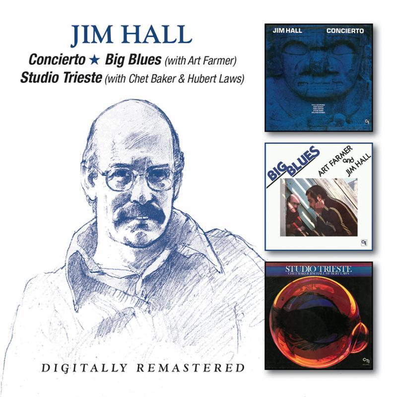 Jim Hall - Concierto / Big Blues / Studio Trieste - Double Cd
