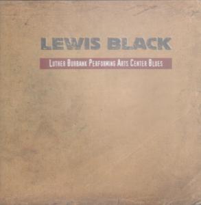 Lewis Black - Luther Burbank Performing Arts Center Blues - Cd