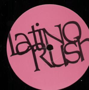 Latino Rush - Latino Rush - 12 Inch