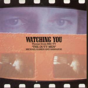 Michael Kamen And Sashazoe - Watching You - 7 Inch