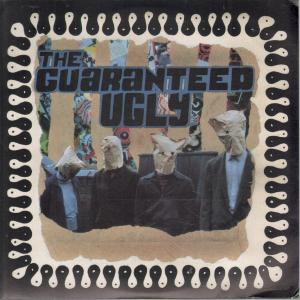 Guaranteed Ugly - Ugly Ones - 7 Inch