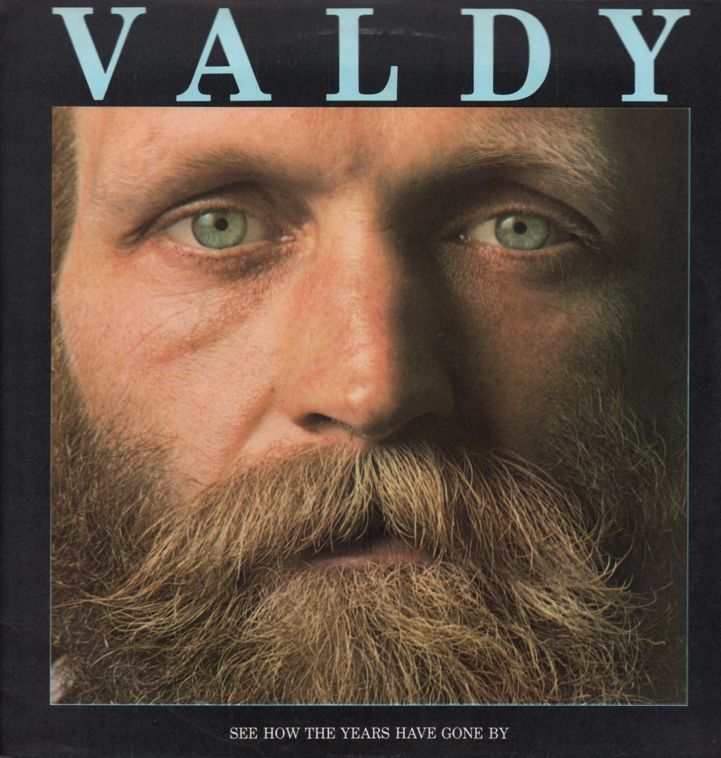 Valdy - See How The Years Have Gone By - Lp