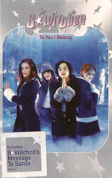 B*witched - To You I Belong - Cassette