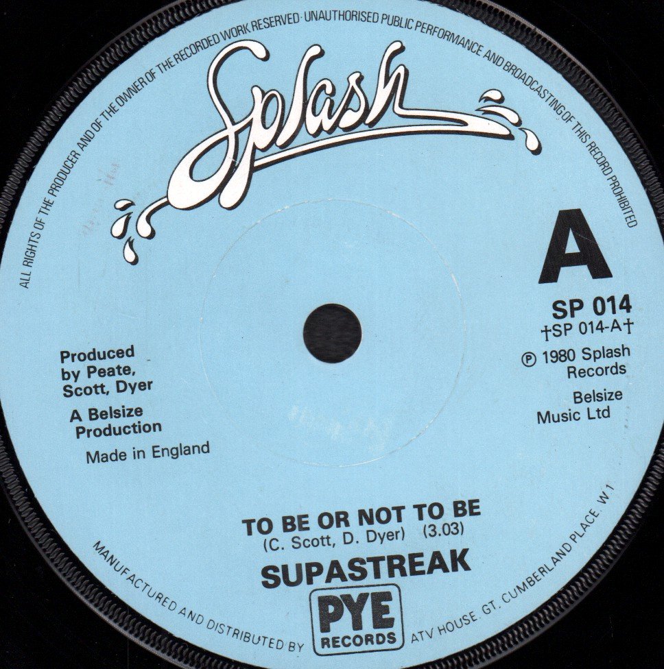 Supastreak - To Be Or Not To Be - 7 Inch