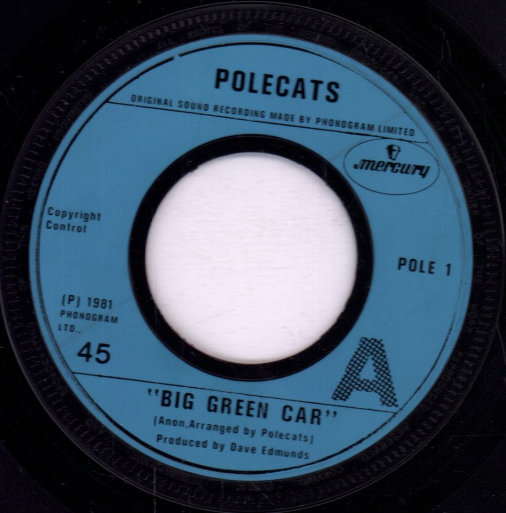 Polecats - John I'm Only Dancing / Big Green Car - 7 Inch