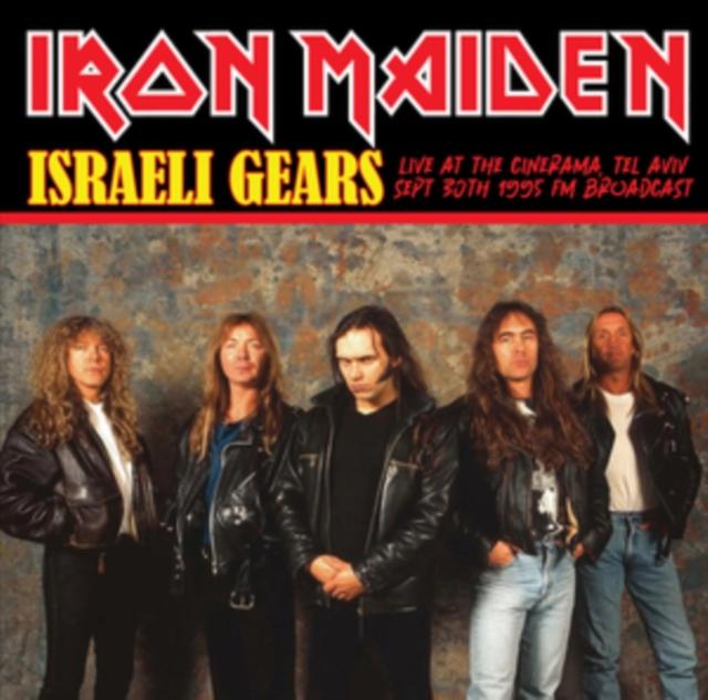 Iron Maiden - Israeli Gears: Tel Aviv 1995 Fm Broadcast - Lp