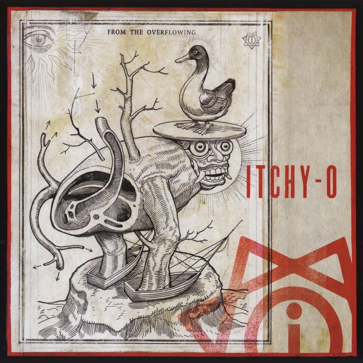 Itchy-O - From the Overflowing - Cd