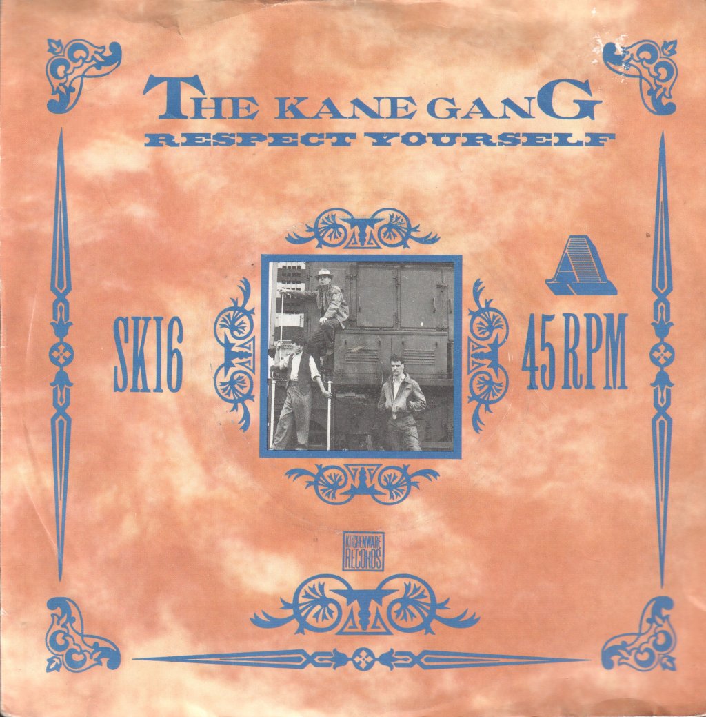 Kane Gang - Respect Yourself - 7 Inch