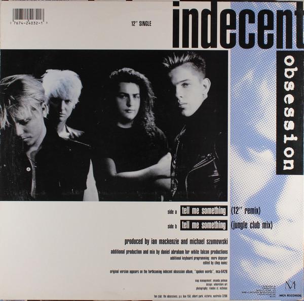 Indecent Obsession - Tell Me Something - 12 Inch