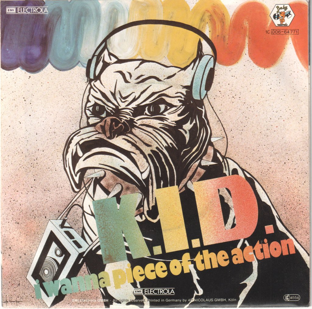 K.i.d. - I Wanna Piece Of The Action - 7 Inch