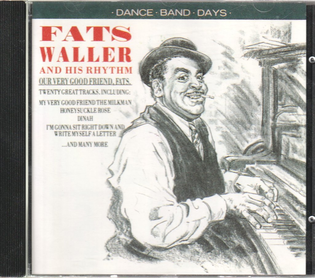 Fats Waller And His Rhythm - Our Very Good Friends, Fats - Cd