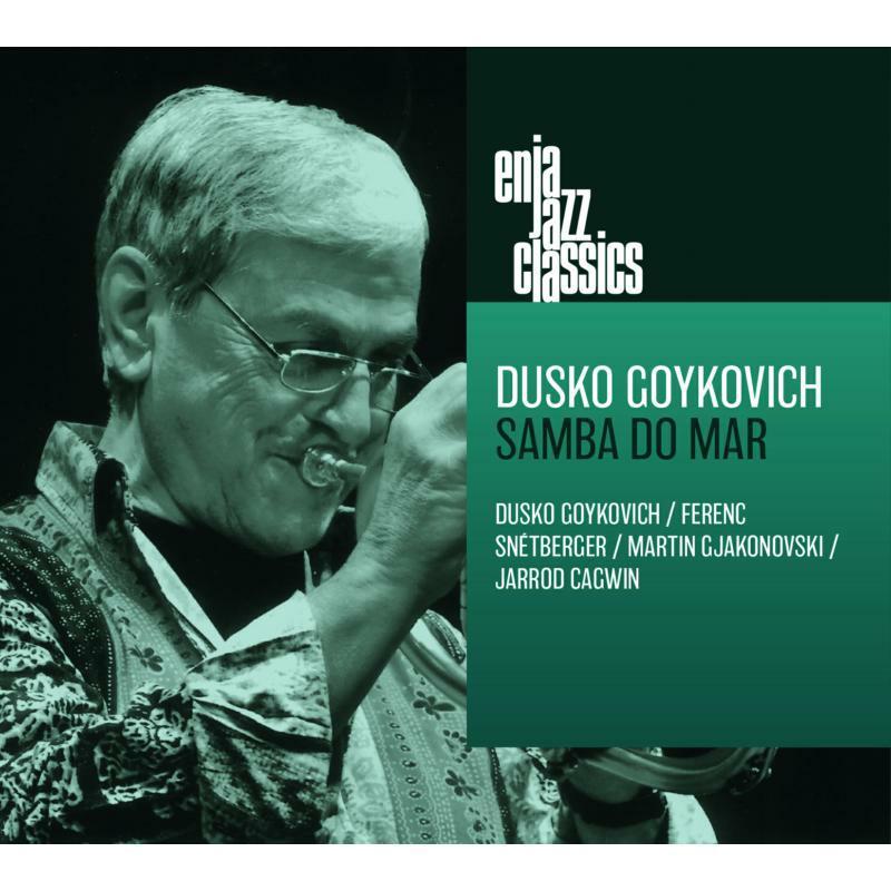 Dusko Goykovich - Samba Do Mar - Cd