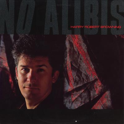 harry robert browning - No Alibis - Lp