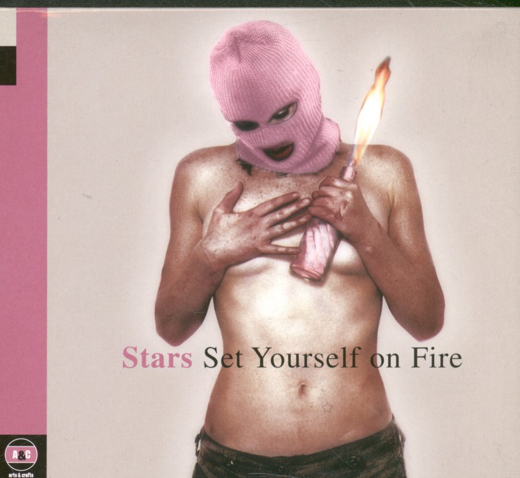 Stars (Canadian Group) - Set Yourself On Fire - Cd