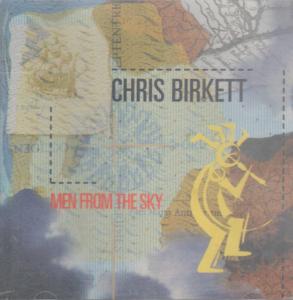 Chris Birkett - Men From The Sky - Cd