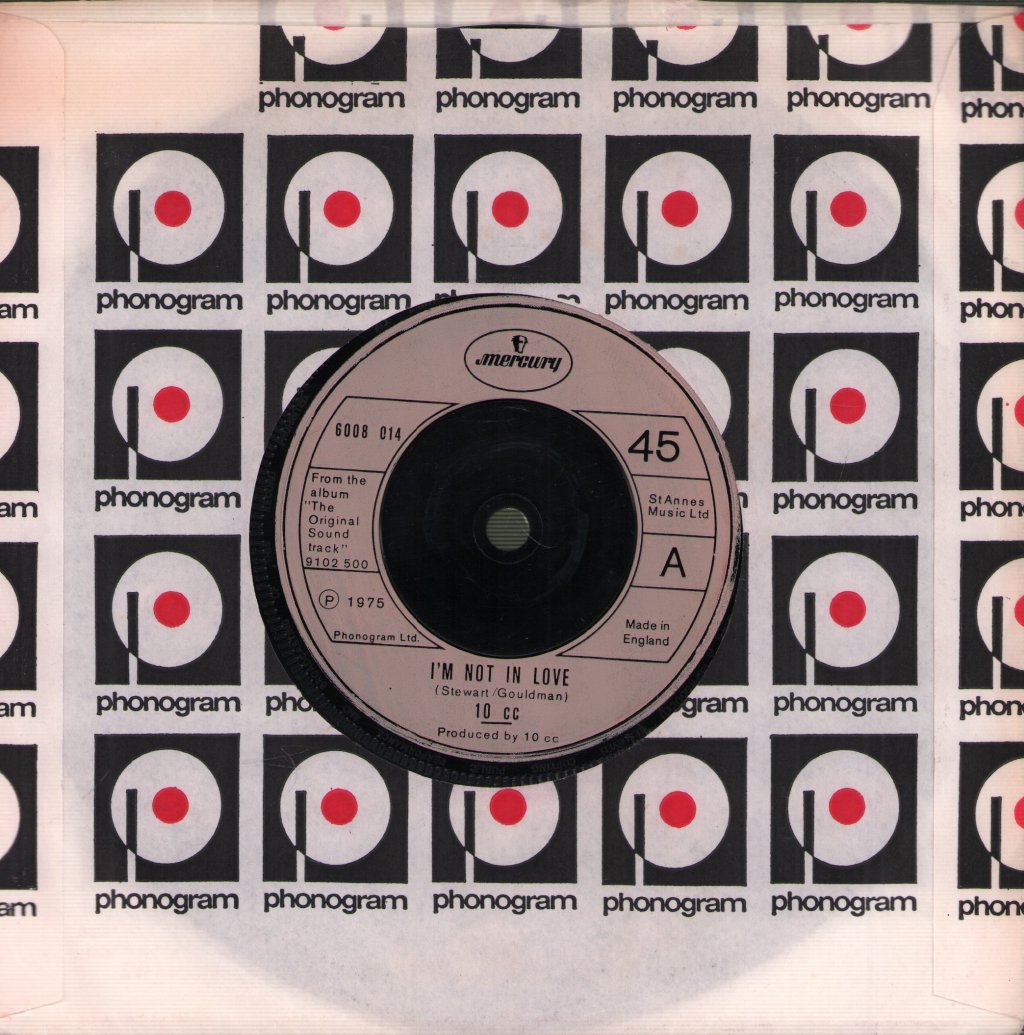 10cc - I'm Not In Love - 7 Inch