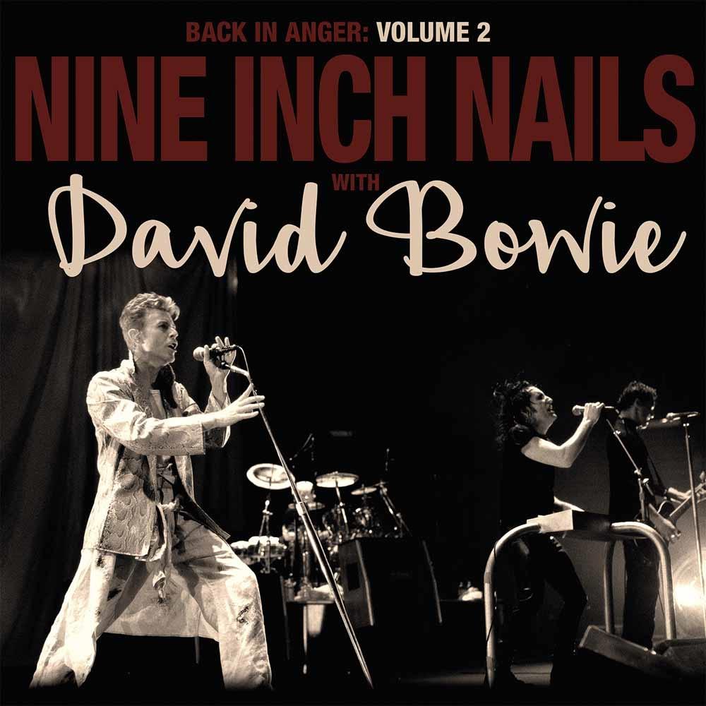 Nine Inch Nails With David Bowie - Back In Anger - the 1995 Radio Transmissions - St Louis, Mo 1995 Vol 2 - Double Lp