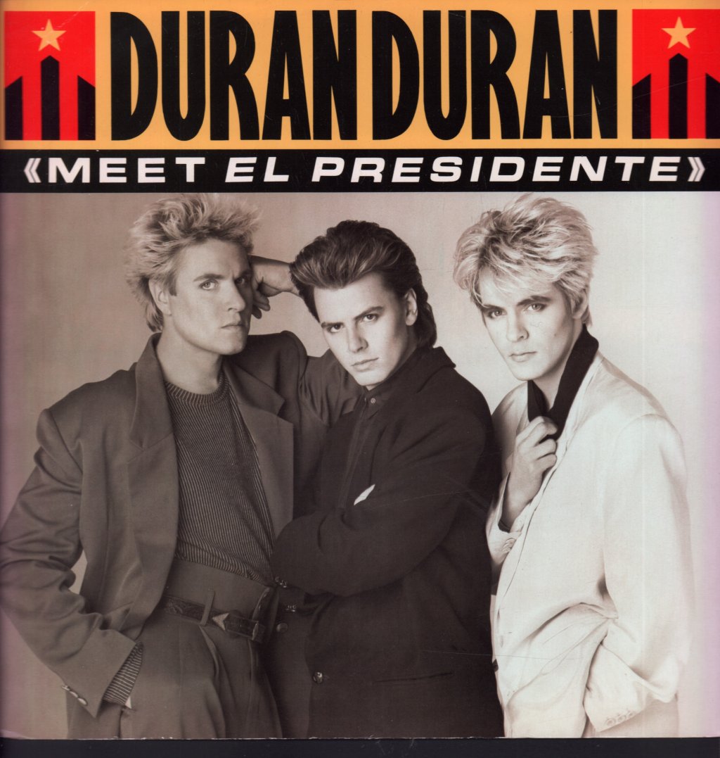 Duran Duran - Meet El Presidente - 12 Inch